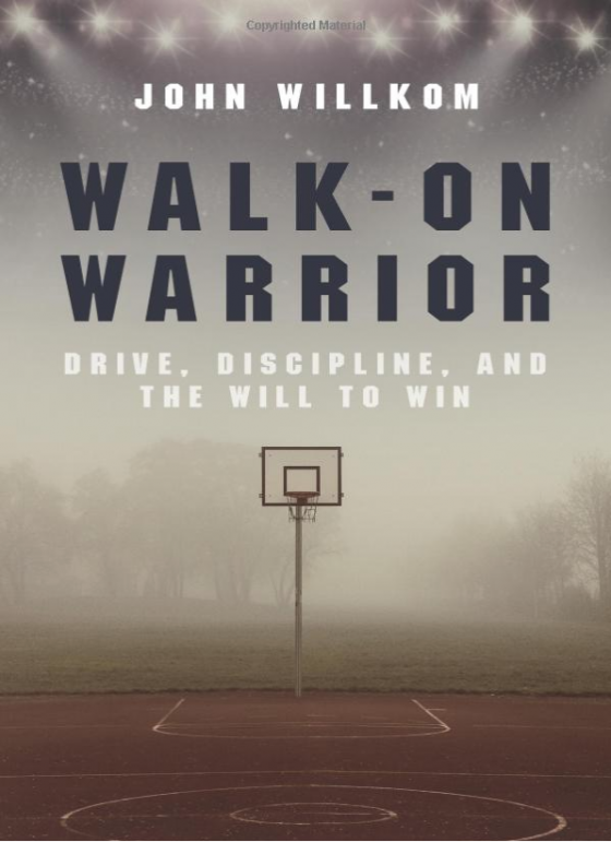 walk on warrior john willkom